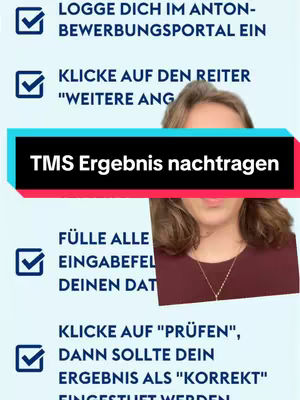 A woman in a maroon top is the focus of this image. Several steps with checkmarks are listed on the left side, and a turquoise and black banner reading "TMS Ergebnis nachtragen" is at the center. It's likely aimed at assisting a medical student in the TMS exam.