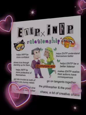 A square collage-style graphic on a black background, featuring white text and cartoon illustrations relating to ENTP and INFP personality types. The words "ENTP x INFP relationship" are at the top, with various bullet points describing the relationship dynamic, illustrated by two cartoon figures representing the personality types. Pink hearts and stars decorate the background, enhancing the visual appeal.