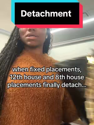 The cover image features a woman with dark braids at eye-level and a textured brown shirt with the overlay. A rectangular graphic box with a black background and white text 'Detachment' is present on top. Below that, a text overlay describes the video: 'when fixed placements, 12th house and 8th house placements finally detach...'