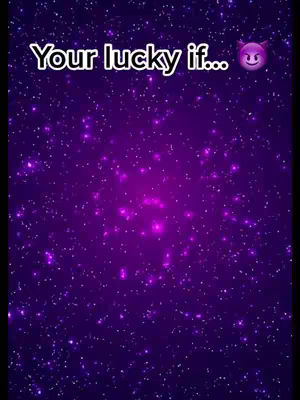 A vertical cover image presents a deep purple starry background with numerous small white and purple dots creating a nebula-like effect. Overlaid at the top in white text is the phrase 'Your lucky if...' followed by a devil face emoji. The overall composition uses dark, cool colors with white text for contrast, positioning the text and the emoji in the upper third of the frame.