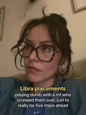 A woman with dark hair in a bun and glasses looks slightly to the side. Overlay text in yellow describes Libra placements in relation to others.