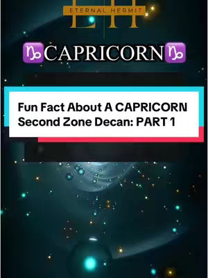 The image is a vertical graphic with a gradient teal and dark blue background, speckled with small, glowing white dots. In the top center, the text "ETERNAL HERMIT" is written in gold lettering. Below this is the word "CAPRICORN" in a stylized white font contained within a purple rounded rectangle with the Capricorn symbol on each side. A light blue rectangle with a white rounded corner overlaid below contains the text, "Fun Fact About A CAPRICORN Second Zone Decan: PART 1" in a sans-serif, white font. The overall layout is clean, and the color scheme is aesthetically pleasing.