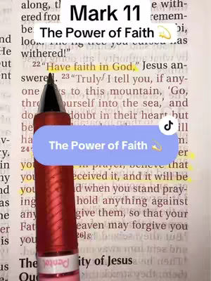 The cover image features an open bible with highlighted text, focusing on a scripture from Mark 11. A red pen is diagonally placed over the bible. A blue label with the text "The Power of Faith" and a musical note icon is over the text. At the top a text "Mark 11" and "The Power of Faith" shows the context.