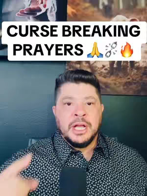 A man in a patterned shirt speaks to the camera, with a white graphic overlayed on top that says "CURSE BREAKING PRAYERS" in bold white font.
