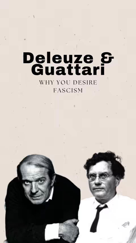The cover image is a vertical composition featuring two men in portrait style at the bottom. The top portion has text in bold, sans-serif font, reading "Deleuze & Guattari" and below in a smaller font "WHY YOU DESIRE FASCISM". The background has a light beige, paper-like texture. The two men are in black and white. The man on the left is wearing a black sweater, and the other man is wearing a white shirt with a dark tie.