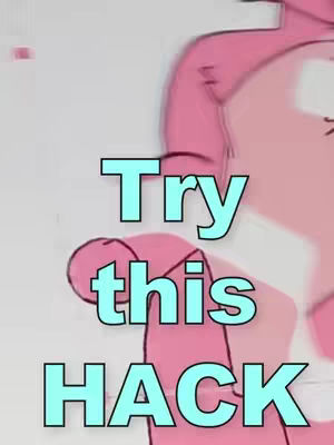 The cover image has a light background with a cartoon-style graphic of a person in pink. Overlayed are the words "Try this HACK" in a teal font with black outlines.