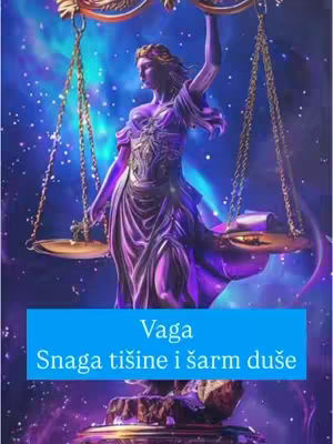 The cover image features a stylized illustration of the Libra zodiac sign's symbol. The image is dominated by a depiction of a woman holding scales. The background is a deep, gradient blue filled with stars. A rectangular blue text box at the bottom center contains the title 'Vaga', meaning Libra, along with the phrase 'Snaga tišine i šarm duše', translated as 'The power of silence and the charm of the soul'.