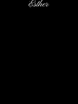 The image is a stark black background with the word "Esther" in elegant, swirling white script at the top center. The letters are slightly stylized. There is no other visual content aside from this text and the unadorned black expanse.