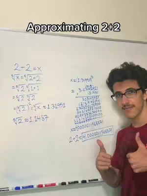 A man with glasses stands in front of a whiteboard, giving two thumbs up. The whiteboard is filled with math equations and calculations related to approximating 2+2. The phrase 'Approximating 2+2' is written at the whiteboard's top.