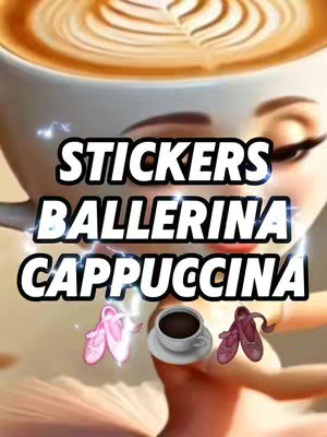 The image features a composition centered around a stylized cappuccino cup. The cup sits atop a face graphic, with text overlays adding context: 'STICKERS', 'BALLERINA', and 'CAPPUCCINA'. Below, there are small stickers of ballet shoes and a coffee cup as embellishments. The overall color palette is warm, with a focus on creamy tones from the cappuccino and the skin graphic.