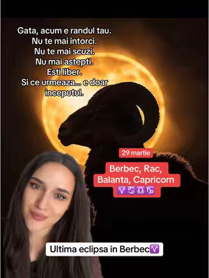The cover image features a woman in the foreground, smiling at the camera. Behind her, a dark silhouette of a ram is placed against a glowing orange background that resembles the sun. Text overlays provide additional information: specific zodiac signs (Berbec, Rac, Balanta, Capricorn) in a highlighted box, the date, and phrases in Romanian.