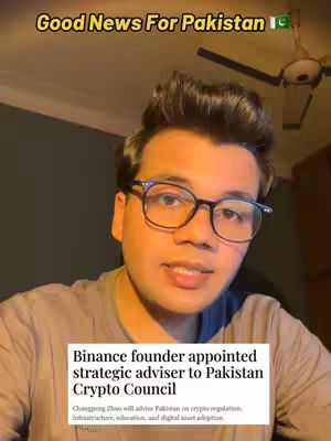 A man with glasses is centered in the frame, appearing to speak. Over his head, the text 'Good News For Pakistan' is displayed in a yellow banner. Below, a news headline discusses Binance's founder becoming a strategic advisor to the Pakistan Crypto Council.