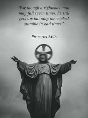 A grayscale image of a statue with arms outstretched, appearing to be a religious figure, against a soft background. Text overlays display a quote from Proverbs and its citation.