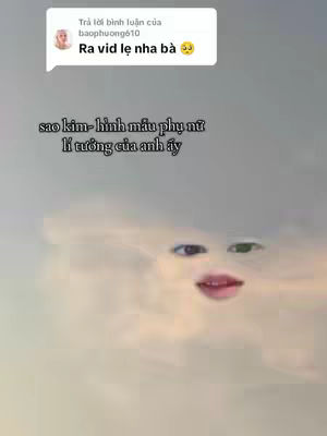 The cover image shows a face created with a filter applied to a cloudy, gradient background. The eyes and mouth are exaggerated, with open eyes and a bright pink lipstick. A comment overlay reads: 'Ra vid le nha bà' next to a smiling face emoji.