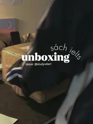 The image shows a person unboxing a package with the words 'unboxing' and 'sách ielts' overlaid on the image.