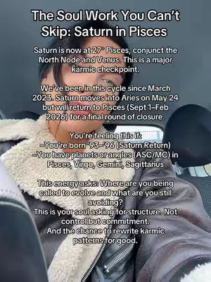 A woman is shown seated in what appears to be a car, posing for a selfie-style photo. She is wearing a tan and ivory fluffy winter coat/shrug. The background contains elements of a car interior, including a headrest and seat. Text overlays the image, which includes details about astrology, karmic checkpoints, and the positions of Saturn, Venus, and the North Node.