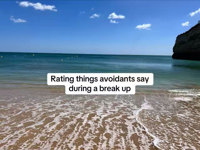 The cover image showcases a serene beach scene under a bright blue sky dotted with a few white clouds. The ocean stretches out, meeting the sky at the horizon. Gentle waves lap at the sandy shore. A rectangular text overlay with rounded corners, reading "Rating things avoidants say during a break up" spans the center of the image, creating a clear focus.