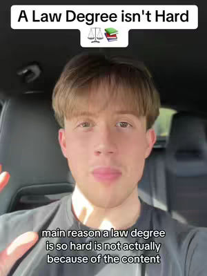 A young man in a black t-shirt is seated in a car. Above him is the text 'A Law Degree isn't Hard' with a scale and books icon. Below him is overlaid text that says 'main reason a law degree is so hard is not actually because of the content'.
