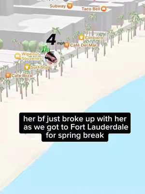 An aerial view reveals a map with various location pins, a beach, and ocean. A black rectangle overlay contains the text: "her bf just broke up with her as we got to Fort Lauderdale for spring break." The image appears to be a stylized rendering, possibly from a navigation or travel app.