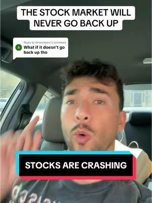 A man in a car, looking at the camera, with overlay text boxes, one saying 'THE STOCK MARKET WILL NEVER GO BACK UP' and another saying 'STOCKS ARE CRASHING,'