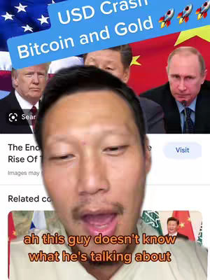 A man with short dark hair and a neutral expression is the primary focus; overlaid are graphics with political figures, the flags of China and the United States, and some text. At the top left is a light blue banner with the text 'USD Crash Bitcoin and Gold', and three rockets are on the right. Behind the man, the faces of Xi Jinping, Vladimir Putin, and Donald Trump are visible, with parts of the American and Chinese Flags, as well as a search result from Google. At the bottom is a text overlay 'ah this guy doesn't know what he's talking about'.