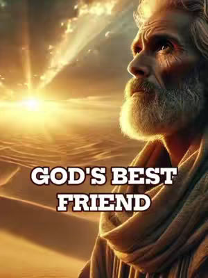 The image features a composite scene with a man in the foreground and a desert landscape with a bright sun in the background. The man, likely an older figure, is depicted from the chest up, with a focused expression as he looks upwards, his face illuminated. He has a long, white beard and hair. The background shows a desert landscape, possibly sand dunes, with a very bright light source, likely the sun, creating a vibrant, warm color palette of yellows, oranges, and golds. The text 'GOD'S BEST FRIEND' is overlaid on the image in a bold, white font that is easy to read against the image.