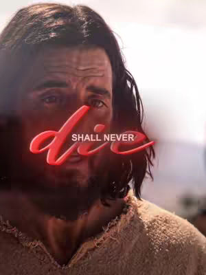 A close-up shot of a man's face, likely representing Jesus, with long dark hair and a beard. The image is overlaid with red text reading "Die Shall Never". The lighting is dramatic, with focus on the face and text.