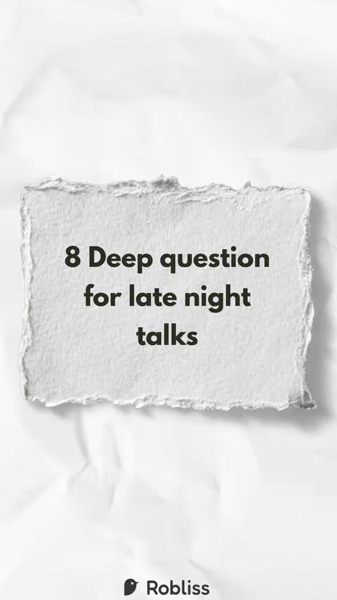The image shows a white, crumpled paper background. Overlaying the background is a torn, rough-edged piece of paper. Centered on this paper is the text, "8 Deep question for late night talks", written in a bold, black font.