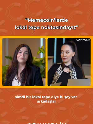 The cover image is a split-screen layout with an orange patterned backdrop. On the left, a woman with dark hair and a black blazer looks off to the side. On the right, another woman with a high ponytail is seen in a black top. Below the two women, the text reads, "şimdi bir lokal tepe diye bi şey var arkadaşlar." Above the women, on a yellow bar, there is text: "'Memecoin'lerde lokal tepe noktasındayız"