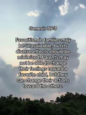 The image shows a sky with clouds and a sunset or sunrise. Text is overlaid, presenting a Bible verse with a message about favoritism within families.