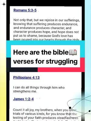 The image is a vertical graphic, featuring a central text box with the hook "Here are the bible verses for struggling" set against a multi-colored background. Above and below this box are formatted text blocks containing Bible verses, with a light-colored background and blue text. The layout is structured to highlight specific verses for a devotional or educational purpose.