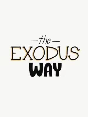 The image has a minimalist design with the text "the EXODUS WAY" in the center against a white background. The text "the" is in a smaller, thinner font, while "EXODUS" and "WAY" are in a bolder, larger font. "EXODUS" has a gold outline, and "WAY" is in a solid, black font. The overall composition is simple and clean, with a focus on readability.