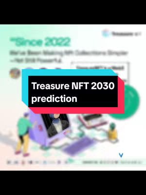 The cover image features a blurred background with a variety of elements in a muted color palette. A central box-shaped element in blue and red contains the text "Treasure NFT 2030 prediction". The image conveys information about NFT collections and a Web3 platform.