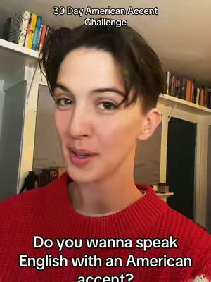 The cover image features a person with short dark hair wearing a red sweater. Text overlays at the top say "30 Day American Accent Challenge," and at the bottom it says "Do you wanna speak English with an American accent?"