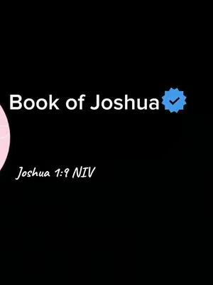 The cover image is a minimalist design on a black background. The text 'Book of Joshua' is prominently displayed in white, left-aligned, with a blue checkmark icon next to it. Below, in a smaller, italicized font, the text 'Joshua 1:9 NIV' is placed.