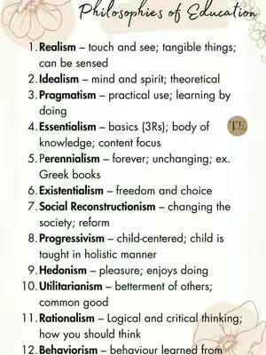 A visually organized educational graphic listing philosophies of education. The background has soft, off-white tones, with subtle floral accents in the corners. The main body lists different philosophies of education in a clear, legible font, with each point numbered.
