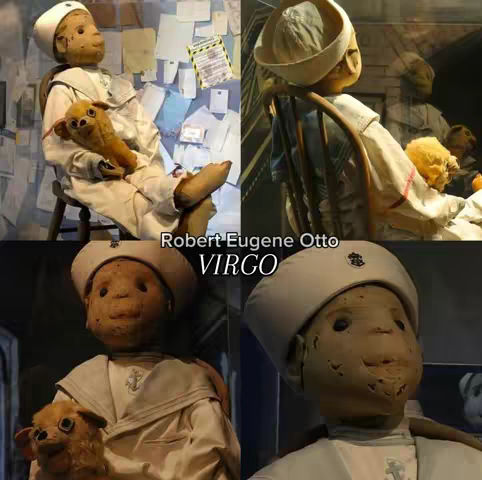 A collage of four photos of the Robert the Doll, a vintage doll with a sailor suit and a sad face. The text overlayed says Robert Eugene Otto and the word VIRGO.