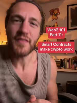 A man with a beard and a sleeveless shirt is speaking to the camera. Behind him is a bookshelf and a cartoon character. A red rectangle with white text overlay reads, "Web3 101 Part 11: Smart Contracts make crypto work".