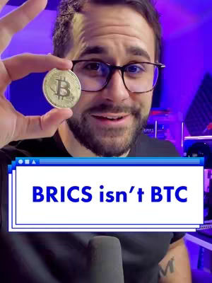 A man with glasses holds up a Bitcoin coin. A text box at the bottom of the screen reads 'BRICS isn't BTC' in a white text box.