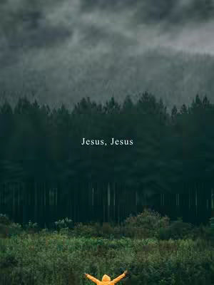 The image captures a serene, misty forest landscape, with a dense dark green tree line in the center. In the foreground, a bright yellow-clad figure with arms outstretched appears, set against green foliage. Text overlayed reads 'Jesus, Jesus' in the middle of the forest scene
