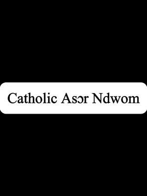 The cover image is a simple design on a black background. It features a white rounded rectangle containing the words "Catholic Asɔr Ndwom" in a bold, sans-serif font. The text is centered horizontally within the rectangle.