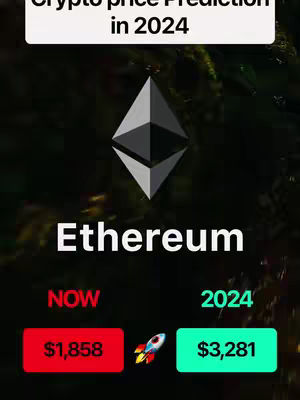 The cover image features a dark background with overlayed text and graphics. At the top, it says 'Crypto price Prediction'. In the center is the Ethereum logo. Below the Ethereum logo, there is 'Ethereum' in white letters. At the bottom, two colored boxes show numeric values. The left, red box reads '$1,858' with the word 'NOW' above and to the right an animated rocket ship image. The right, green box reads '$3,281' with the word '2024' above.