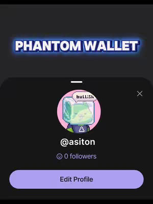 The cover image features a screenshot of a mobile app screen. At the top, there's the text "PHANTOM WALLET" in a stylized blue neon font. Below this, there is a circular profile picture of a pixelated character. The profile is labelled with the username "@asiton", and has the text "bullish" in a speech bubble and a button to edit the profile.