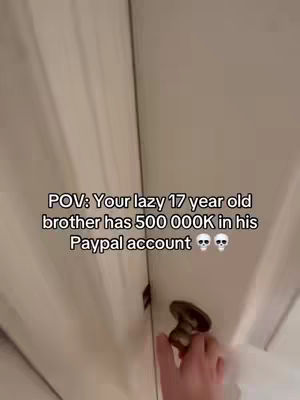 The cover image shows a first-person perspective looking down at a hand opening a door knob. Text overlayed on the image states the scenario is about a lazy 17-year-old brother with a large PayPal account.