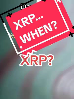 The image features overlaid text elements on a blurred, gradient background. A large red rectangle in the center displays the text "XRP ... WHEN?" in white, bold font. Below this, the word "XRP?" appears in an outlined, bold font. The background has a gradient of colors with darker hues at the top and lighter ones at the bottom.