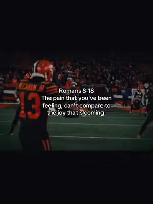Image shows a football player in a stadium, with overlayed text. The player wears a brown and orange uniform with the number 13. Behind the player, a large crowd is partially visible, illuminated by stadium lights. The field is green. Text highlights a Bible verse; a quote is also on view.