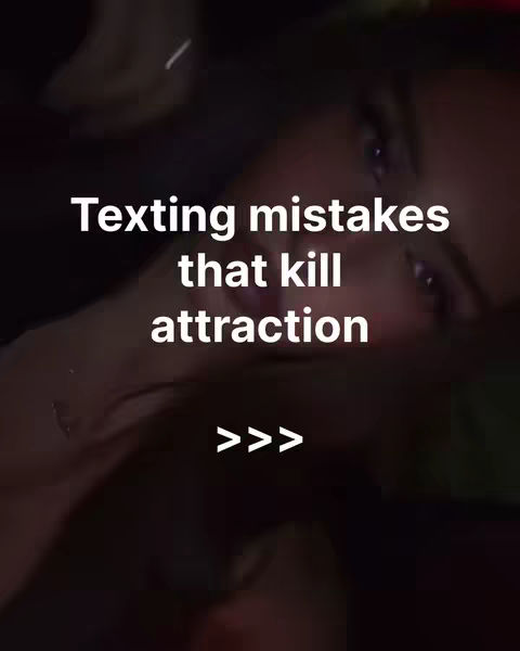 The cover image is a close-up, slightly tilted shot of an individual's face, with a dark background. Overlaid on the image is white text, reading "TEXTING mistakes that kill attraction" followed by three right-pointing arrows. The focus is on the eyes, with the upper body visible. The lighting is dim, creating a sense of mystery.