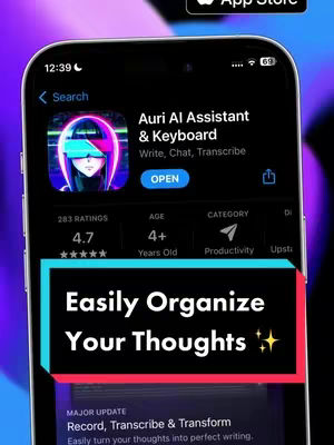 The cover image displays a mockup of an iPhone screen showcasing the Auri AI Assistant & Keyboard app within the App Store. The screen is set against a dark background with purple and blue gradients. The app icon features a stylized anime-like character with futuristic glasses. Below the app details, a colored rectangular banner overlays the screen with the main text: 'Easily Organize Your Thoughts'. Further down, a section highlights a 'MAJOR UPDATE' with the description 'Record, Transcribe & Transform.' The general layout conveys a sense of modernity and ease of use.