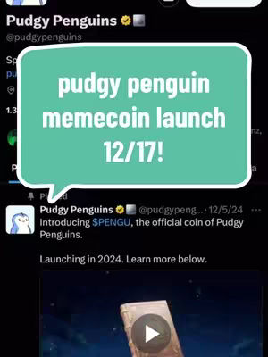 The image is a screenshot of a social media post. The background is dark, possibly black. A speech bubble with a turquoise background and a white border dominates the upper portion. Inside the speech bubble, the words 'pudgy penguin memecoin launch 12/17!' are vertically stacked in a bold, white font. Below the speech bubble, there's a section of a social media interface, including the profile picture of a penguin, and the username Pudgy Penguins. The post text mentions '$SPENGU', the official coin of Pudgy Penguins, and notes the launch in 2024.