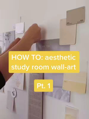 A person's hands are shown affixing items to a white wall, which includes paint samples and printed sheets. The main hook text features a yellow rectangle, with the text 'HOW TO: aesthetic study room wall-art'. Part 1 of the series is also shown in another rectangle with the text 'Pt. 1'.